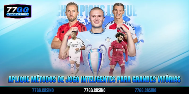 Aplique métodos de jogo inteligentes para grandes vitórias