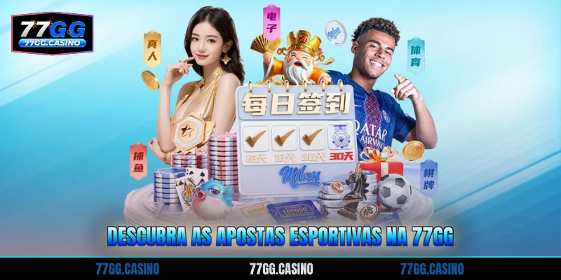 Descubra as Apostas esportivas na 77GG