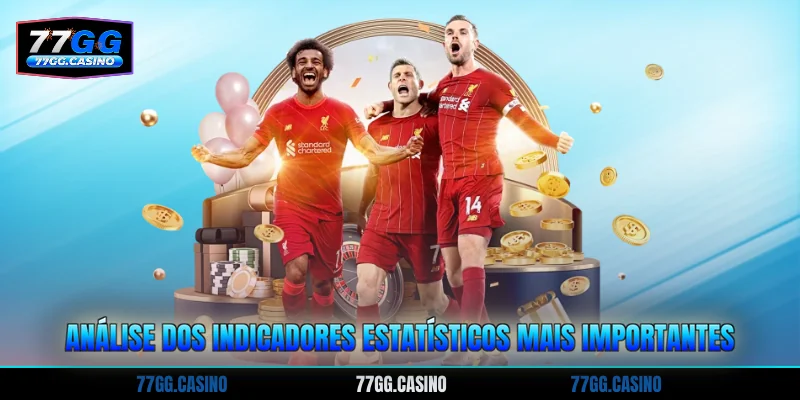 Análise dos indicadores estatísticos mais importantes
