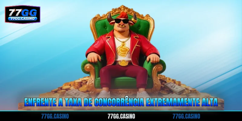 Enfrente a taxa de concorrência extremamente alta