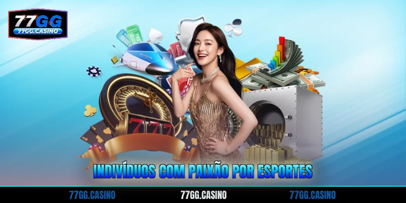 Indivíduos com paixão por esportes