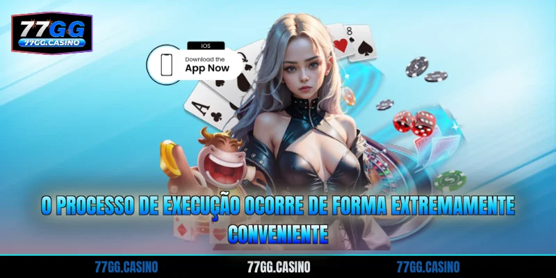 O processo de execução ocorre de forma extremamente conveniente