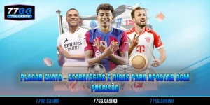 Placar Exato - Estratégias E Dicas Para Apostar Com Precisão