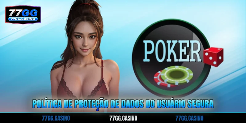 Política de proteção de dados do usuário segura